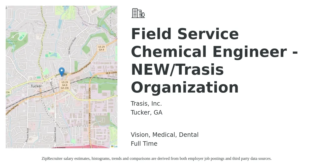 Trasis, Inc. job posting for a Field Service Chemical Engineer - NEW/Trasis Organization in Tucker, GA with a salary of $53,700 to $79,600 Yearly and benefits including dental, life_insurance, medical, retirement, and vision with a map of Tucker location.