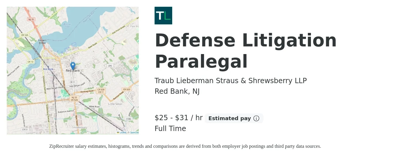 Traub Lieberman Straus & Shrewsberry LLP job posting for a Defense Litigation Paralegal in Red Bank, NJ with a salary of $27 to $32 Hourly with a map of Red Bank location.