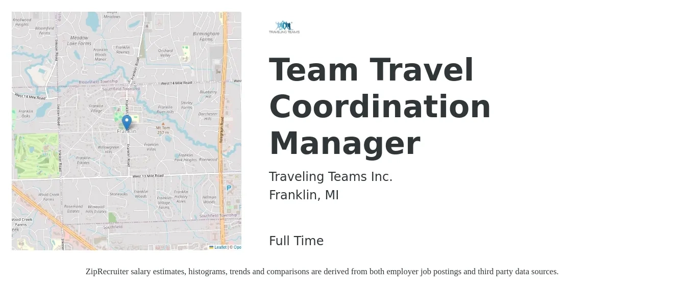 Traveling Teams Inc. job posting for a Team Travel Coordination Manager in Franklin, MI with a salary of $47,500 to $73,500 Yearly with a map of Franklin location.