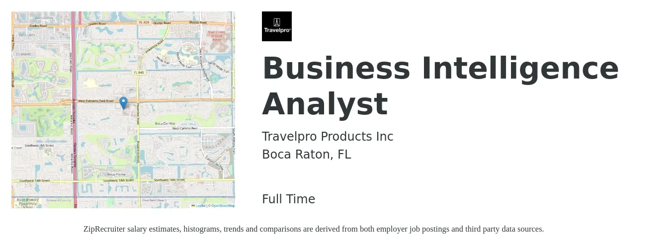 Travelpro Products, Inc. job posting for a Business Intelligence Analyst in Boca Raton, FL with a salary of $70,600 to $107,800 Yearly with a map of Boca Raton location.