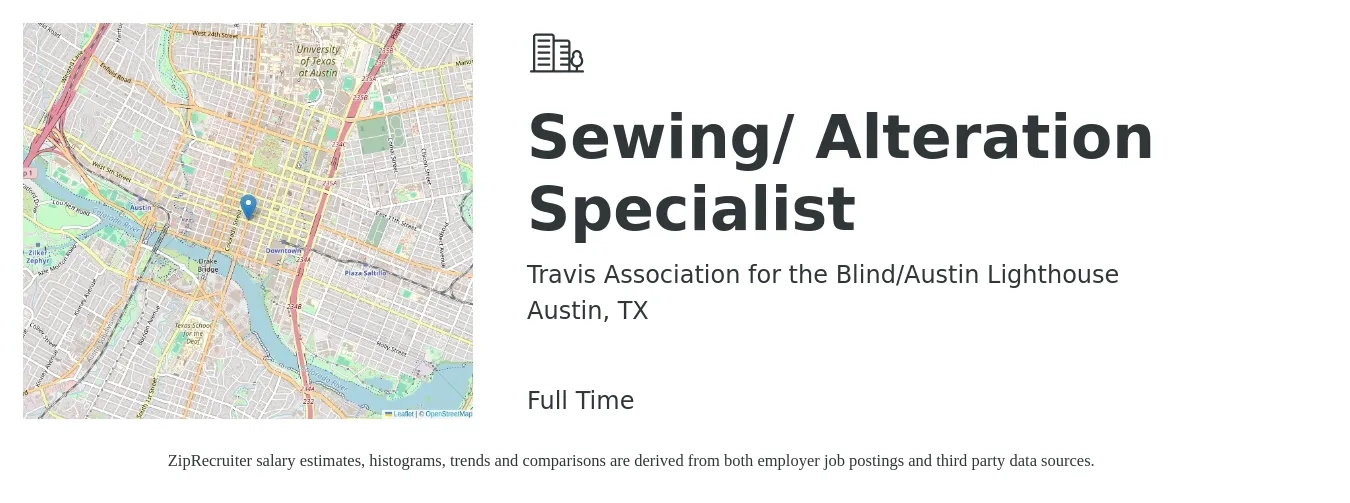 Travis Association for the Blind/Austin Lighthouse job posting for a Sewing/ Alteration Specialist in Austin, TX with a salary of $16 to $20 Hourly with a map of Austin location.