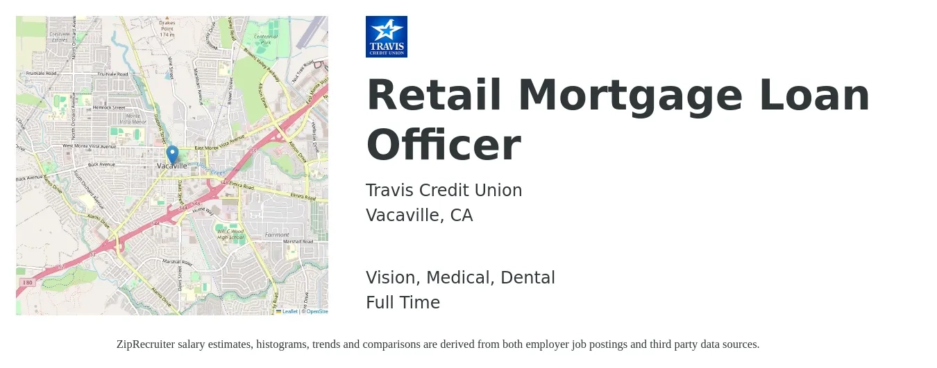 Travis Credit Union job posting for a Retail Mortgage Loan Officer in Vacaville, CA with a salary of $49,800 to $84,400 Yearly and benefits including vision, dental, and medical with a map of Vacaville location.