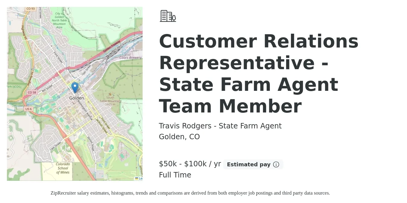 Travis Rodgers - State Farm Agent job posting for a Customer Relations Representative - State Farm Agent Team Member in Golden, CO with a salary of $50,000 to $100,000 Yearly with a map of Golden location.