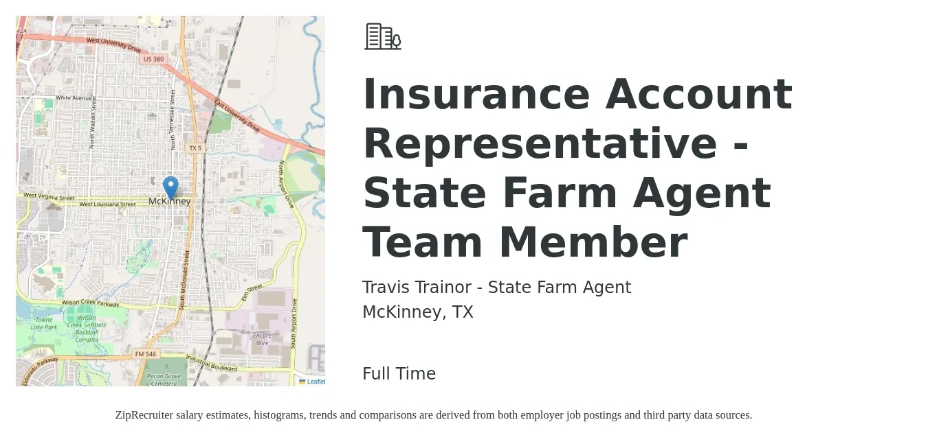 Travis Trainor - State Farm Agent job posting for a Insurance Account Representative - State Farm Agent Team Member in McKinney, TX with a salary of $37,100 to $51,000 Yearly with a map of McKinney location.