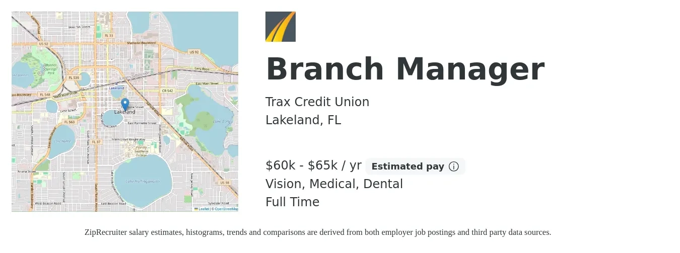 Trax Credit Union job posting for a Branch Manager in Lakeland, FL with a salary of $60,000 to $65,000 Yearly and benefits including vision, dental, life_insurance, medical, pto, and retirement with a map of Lakeland location.