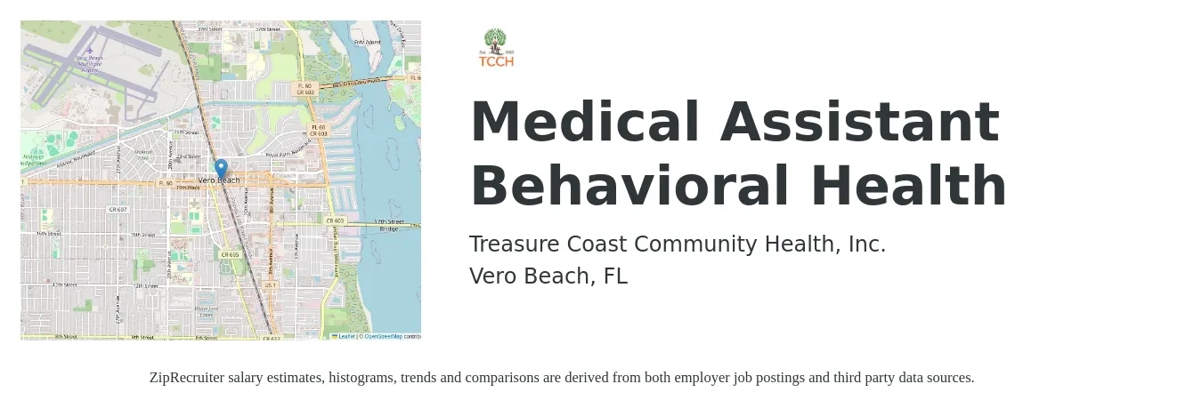 Treasure Coast Community Health, Inc. job posting for a Medical Assistant Behavioral Health in Vero Beach, FL with a salary of $17 to $18 Hourly with a map of Vero Beach location.