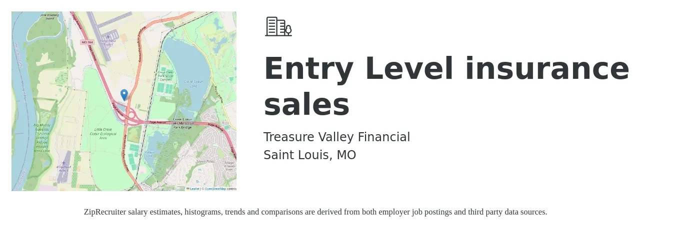 Treasure Valley Financial job posting for a Entry Level insurance sales in Saint Louis, MO with a salary of $500 to $3,000 Weekly with a map of Saint Louis location.