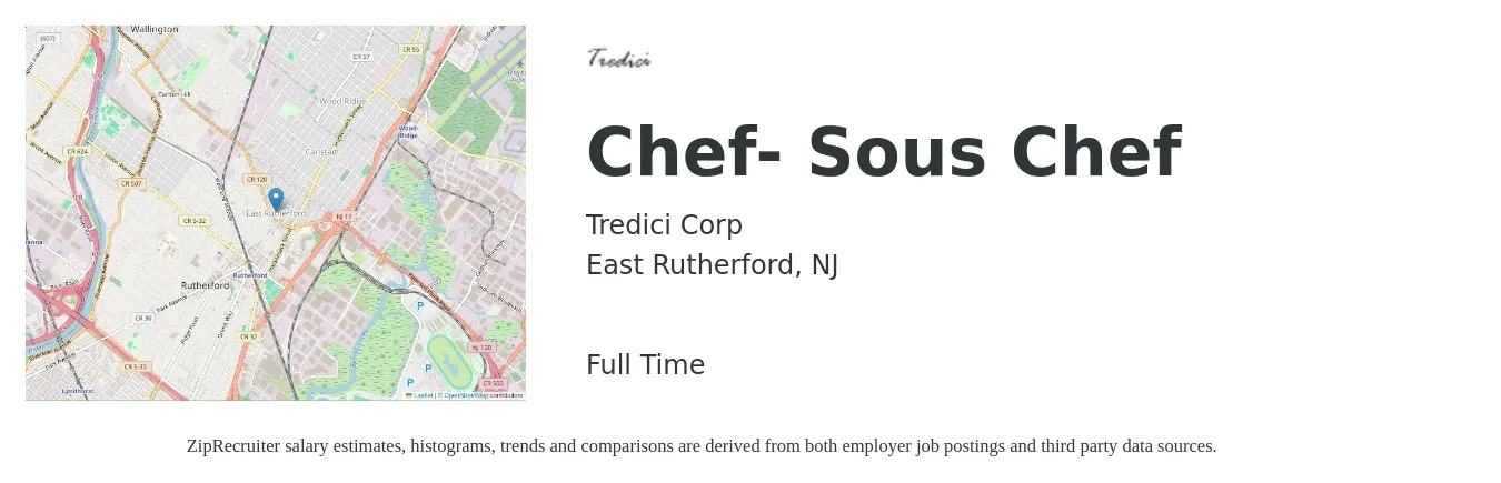 Tredici Corp job posting for a Chef- Sous Chef in East Rutherford, NJ with a salary of $50,900 to $68,800 Yearly with a map of East Rutherford location.
