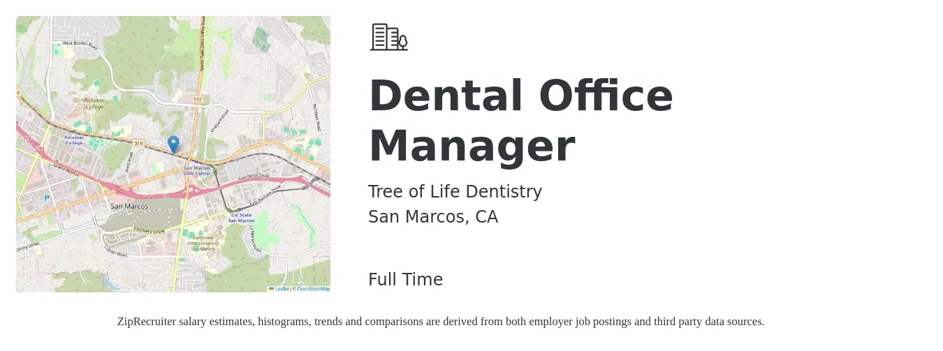 Tree of Life Dentistry job posting for a Dental Office Manager in San Marcos, CA with a salary of $26 to $34 Hourly with a map of San Marcos location.