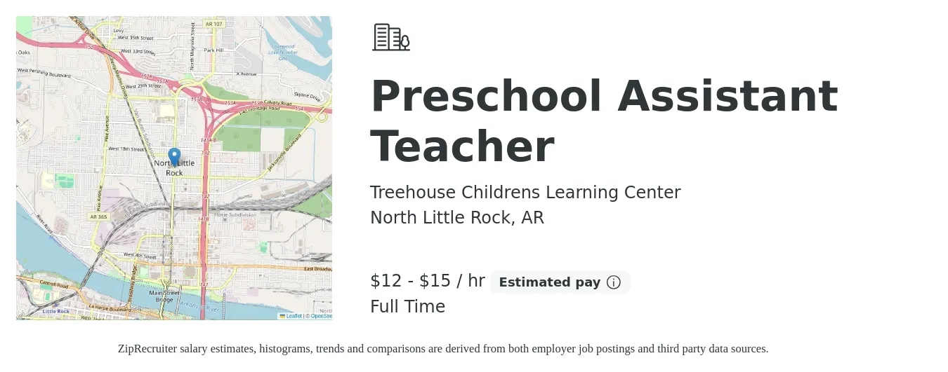Treehouse Childrens Learning Center job posting for a Preschool Assistant Teacher in North Little Rock, AR with a salary of $12 to $16 Hourly with a map of North Little Rock location.