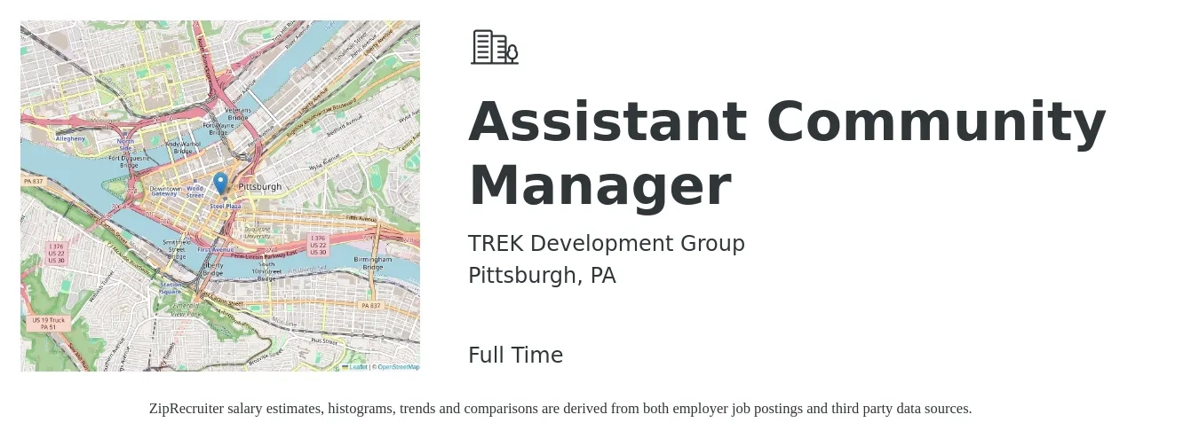 TREK Development Group job posting for a Assistant Community Manager in Pittsburgh, PA with a salary of $18 to $22 Hourly with a map of Pittsburgh location.