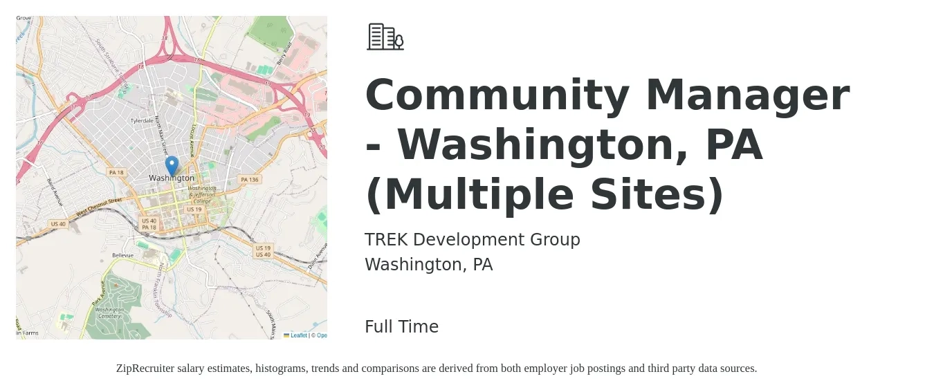 TREK Development Group job posting for a Community Manager - Washington, PA (Multiple Sites) in Washington, PA with a salary of $43,700 to $62,300 Yearly with a map of Washington location.