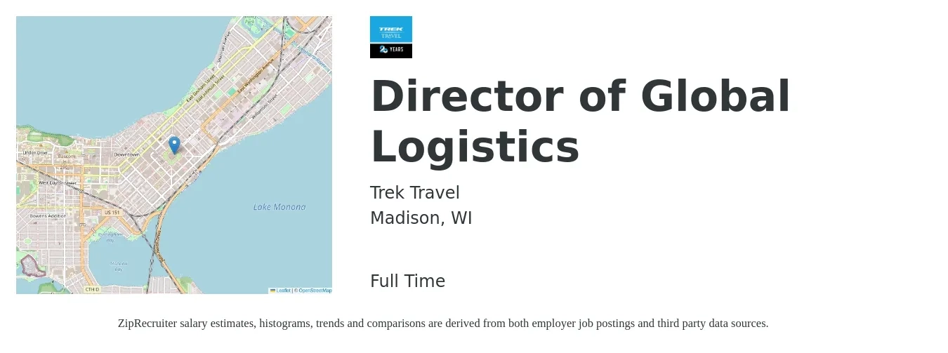 Trek Travel job posting for a Director of Global Logistics in Madison, WI with a salary of $90 to $110 Yearly with a map of Madison location.