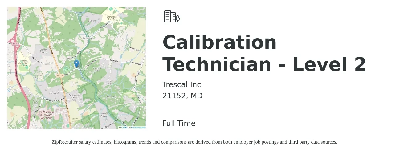 Trescal Inc job posting for a Calibration Technician - Level 2 in 21152, MD with a salary of $21 to $29 Hourly with a map of 21152 location.