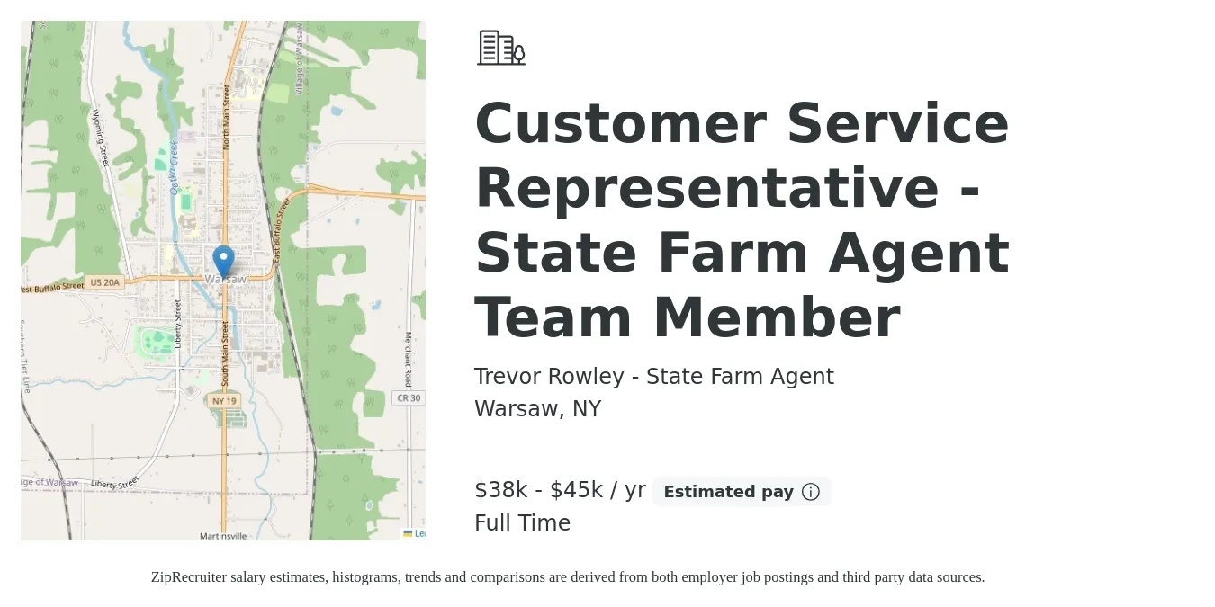 Trevor Rowley - State Farm Agent job posting for a Customer Service Representative - State Farm Agent Team Member in Warsaw, NY with a salary of $38,000 to $45,000 Yearly with a map of Warsaw location.