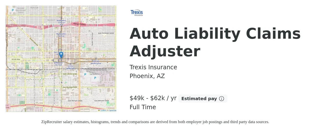 Trexis Insurance job posting for a Auto Liability Claims Adjuster in Phoenix, AZ with a salary of $49,620 to $62,400 Yearly with a map of Phoenix location.