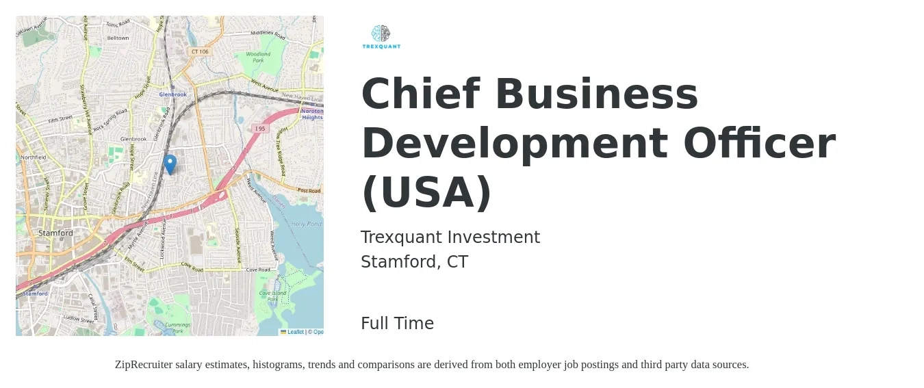 Trexquant Investment job posting for a Chief Business Development Officer (USA) in Stamford, CT with a salary of $86,400 to $129,000 Yearly with a map of Stamford location.