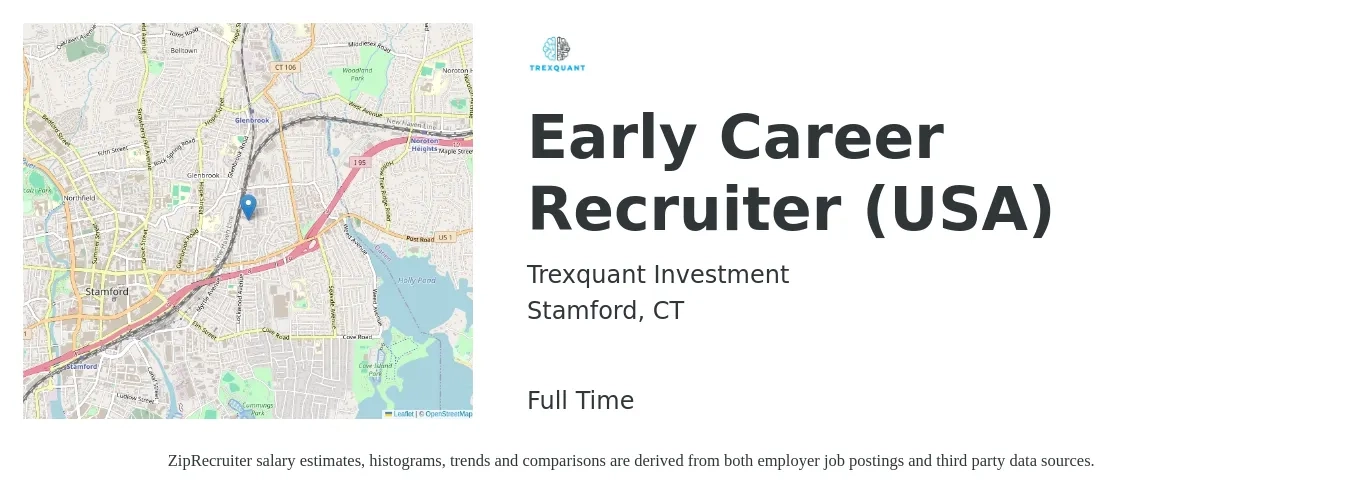 Trexquant Investment job posting for a Early Career Recruiter (USA) in Stamford, CT with a salary of $22 to $36 Hourly with a map of Stamford location.