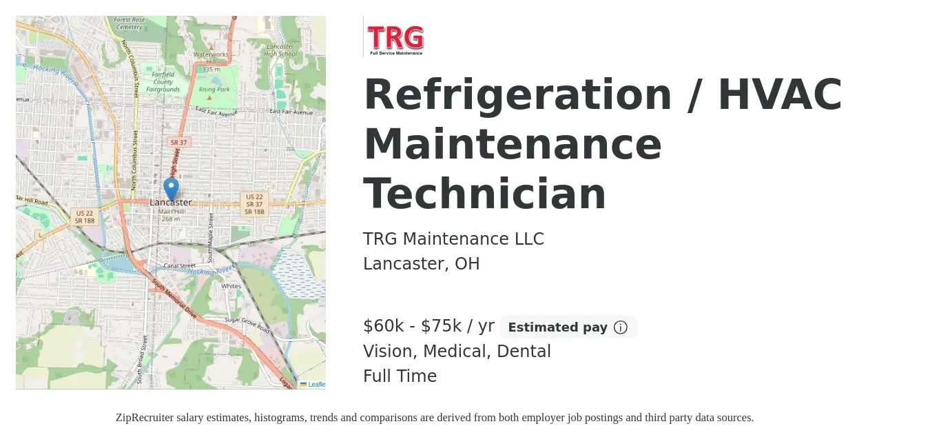 TRG Maintenance LLC job posting for a Refrigeration / HVAC Maintenance Technician in Lancaster, OH with a salary of $60,000 to $75,000 Yearly and benefits including dental, life_insurance, medical, retirement, and vision with a map of Lancaster location.