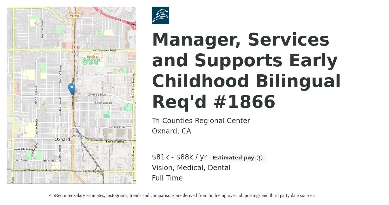 Tri-Counties Regional Center job posting for a Manager, Services and Supports Early Childhood Bilingual Req'd #1866 in Oxnard, CA with a salary of $81,711 to $88,000 Yearly and benefits including dental, life_insurance, medical, pto, retirement, and vision with a map of Oxnard location.