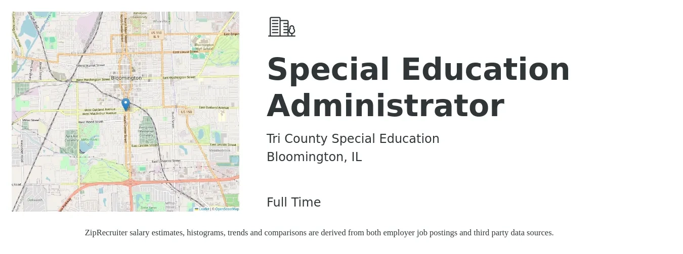 Tri County Special Education job posting for a Special Education Administrator in Bloomington, IL with a salary of $65,000 to $85,000 Yearly with a map of Bloomington location.