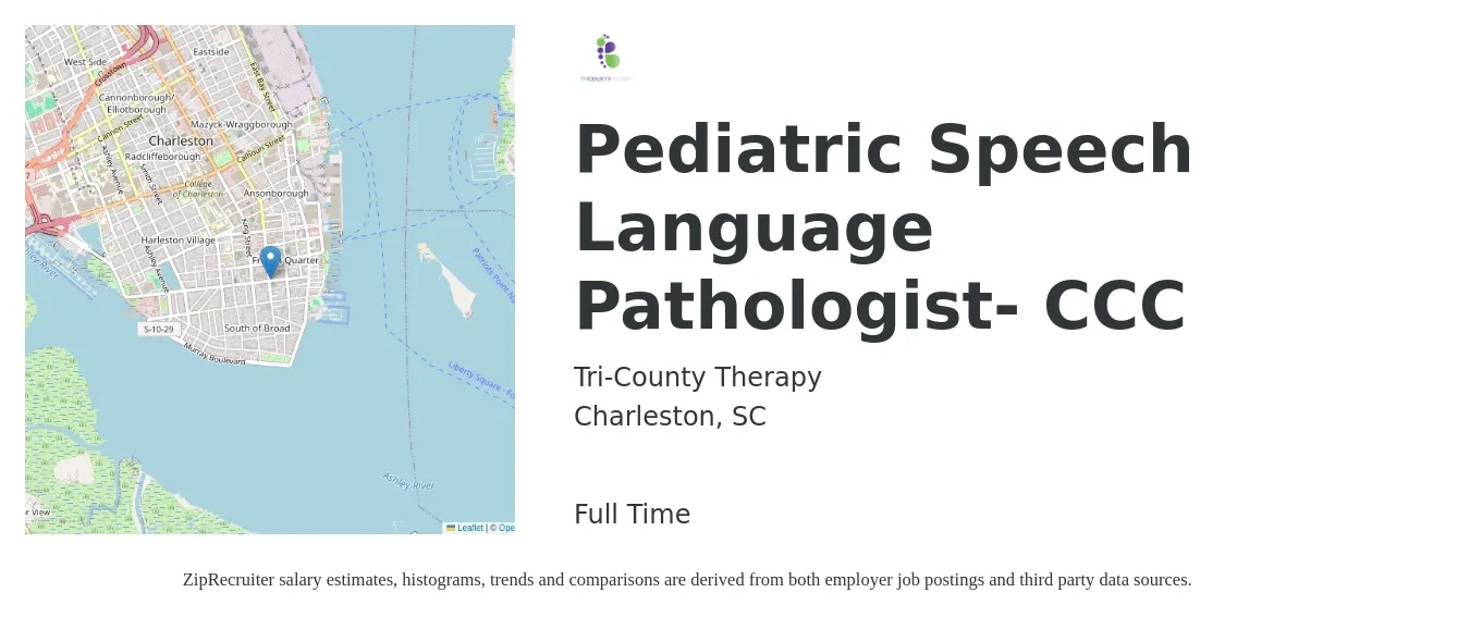 Tri-County Therapy job posting for a Pediatric Speech Language Pathologist- CCC in Charleston, SC with a salary of $34 to $53 Hourly with a map of Charleston location.