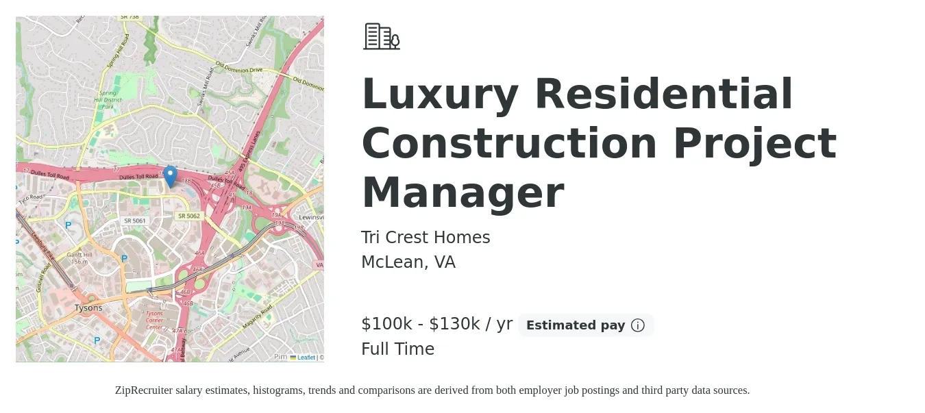 Tri Crest Homes job posting for a Luxury Residential Construction Project Manager in McLean, VA with a salary of $100,000 to $130,000 Yearly with a map of McLean location.