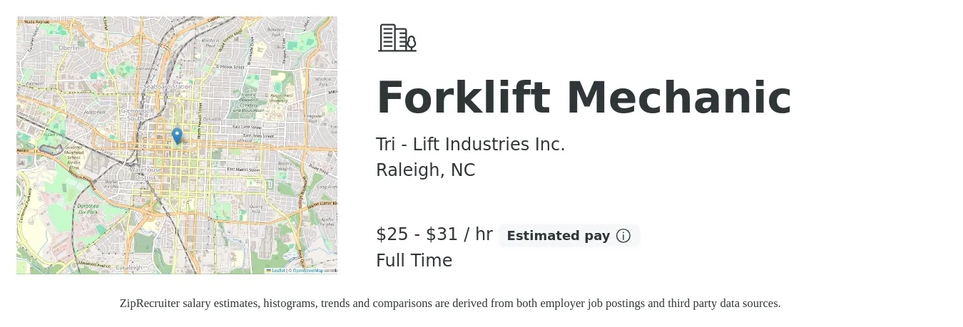 Tri - Lift Industries Inc. job posting for a Forklift Mechanic in Raleigh, NC with a salary of $26 to $33 Hourly with a map of Raleigh location.