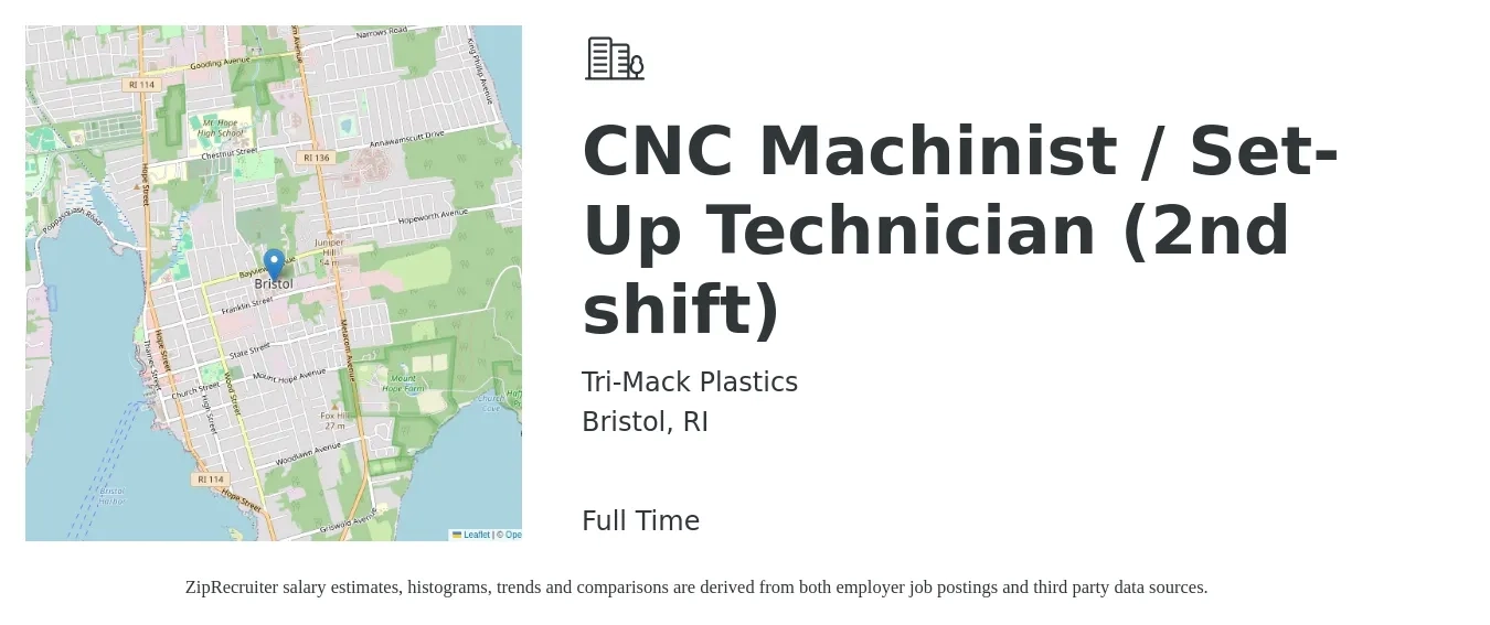 Tri-Mack Plastics job posting for a CNC Machinist / Set-Up Technician (2nd shift) in Bristol, RI with a salary of $20 to $28 Hourly with a map of Bristol location.