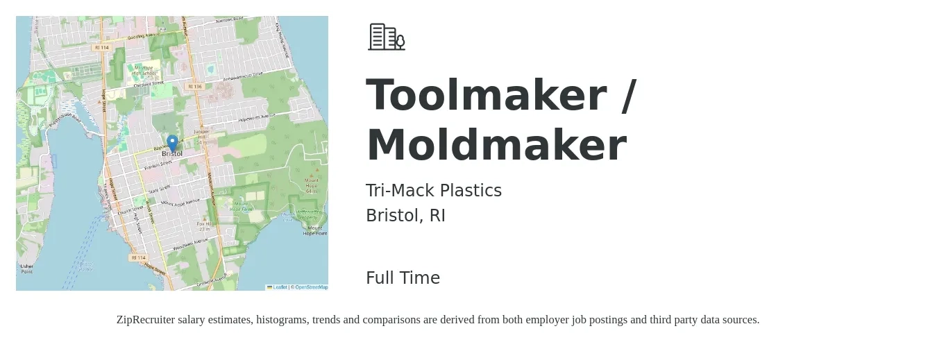 Tri-Mack Plastics job posting for a Toolmaker / Moldmaker in Bristol, RI with a salary of $28 to $36 Hourly with a map of Bristol location.