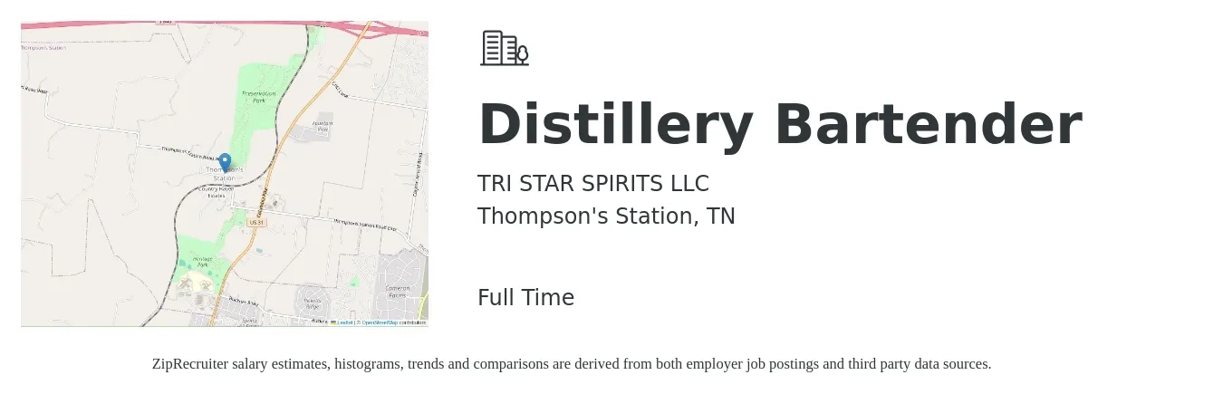 TRI STAR SPIRITS LLC job posting for a Distillery Bartender in Thompson's Station, TN with a salary of $10 to $18 Hourly with a map of Thompson's Station location.