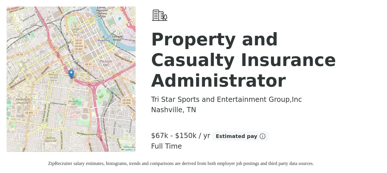 Tri Star Sports and Entertainment Group,Inc job posting for a Property and Casualty Insurance Administrator in Nashville, TN with a salary of $67,000 to $150,000 Yearly with a map of Nashville location.