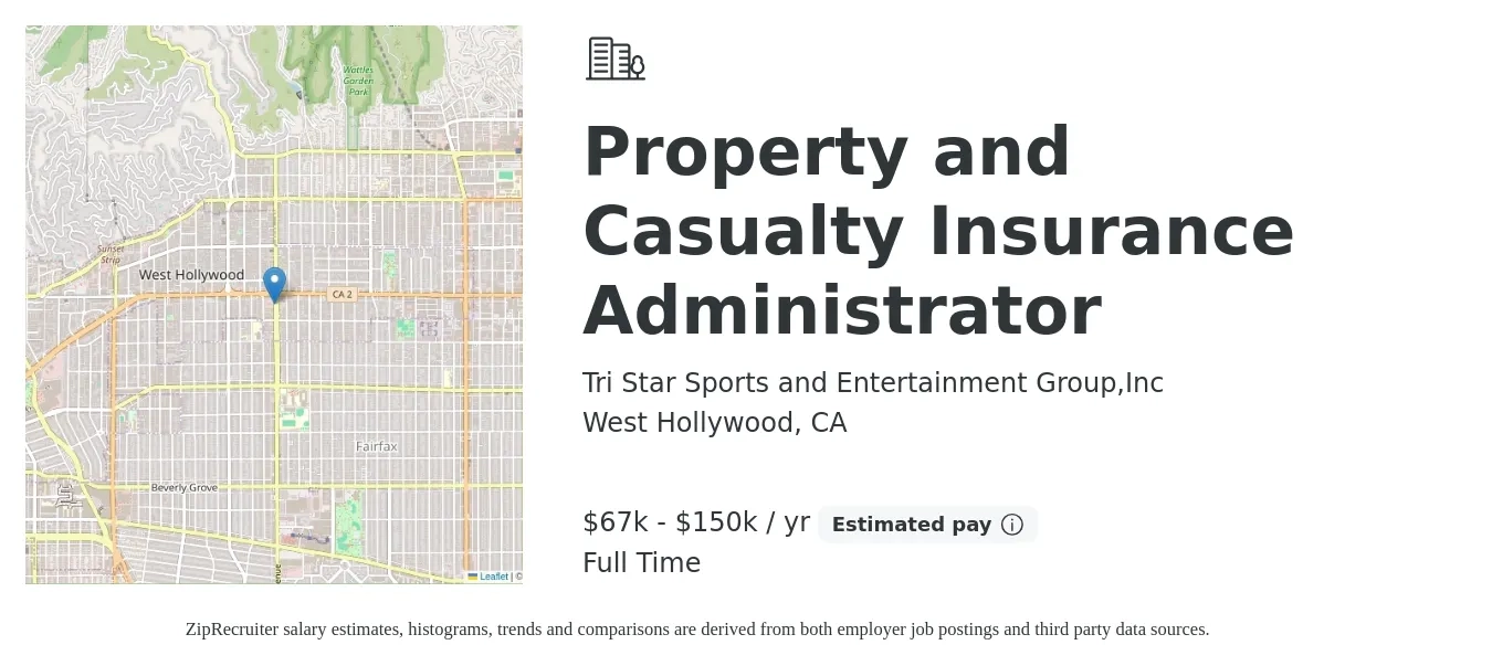Tri Star Sports and Entertainment Group,Inc job posting for a Property and Casualty Insurance Administrator in West Hollywood, CA with a salary of $67,000 to $150,000 Yearly with a map of West Hollywood location.
