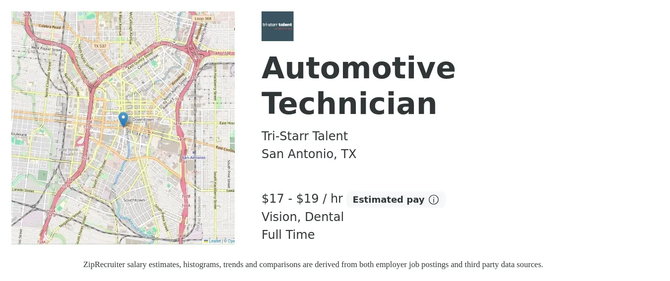 Tri-Starr Talent job posting for a Automotive Technician in San Antonio, TX with a salary of $18 to $20 Hourly and benefits including vision, dental, and pto with a map of San Antonio location.