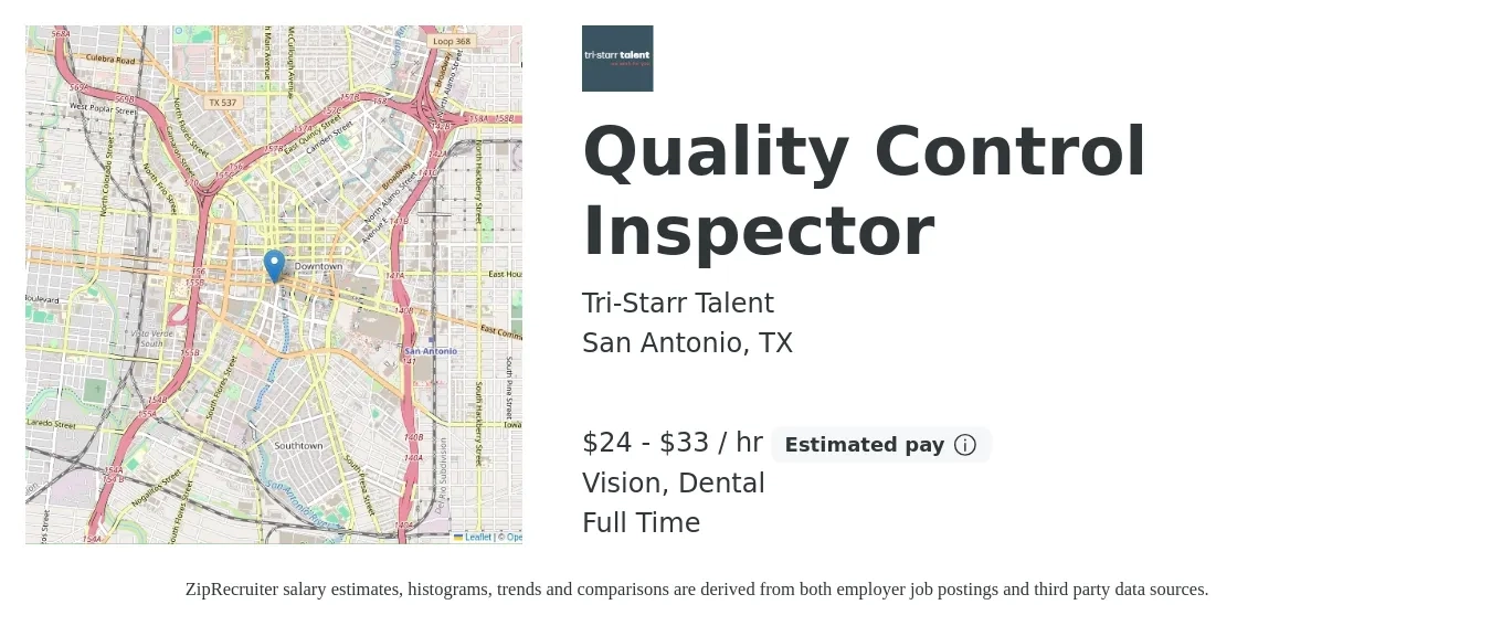Tri-Starr Talent job posting for a Quality Control Inspector in San Antonio, TX with a salary of $25 to $35 Hourly and benefits including dental, and vision with a map of San Antonio location.
