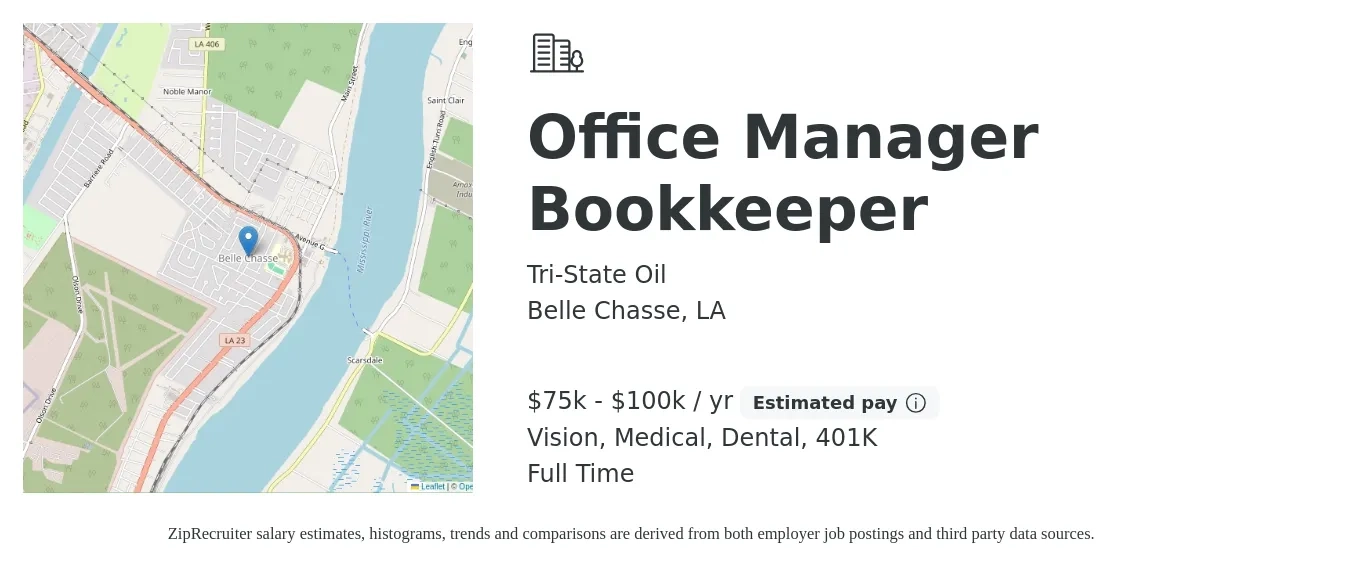 Tri-State Oil job posting for a Office Manager Bookkeeper in Belle Chasse, LA with a salary of $75,000 to $100,000 Yearly and benefits including 401k, dental, life_insurance, medical, and vision with a map of Belle Chasse location.