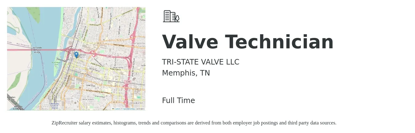 TRI-STATE VALVE LLC job posting for a Valve Technician in Memphis, TN with a salary of $18 to $26 Hourly with a map of Memphis location.