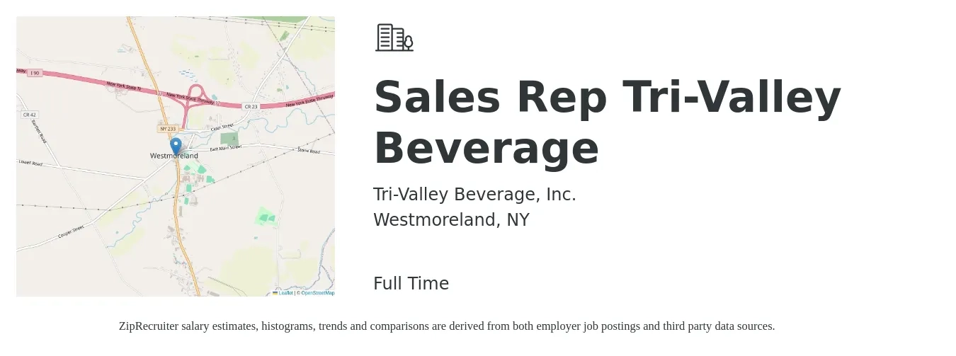 Tri-Valley Beverage, Inc. job posting for a Sales Rep Tri-Valley Beverage in Westmoreland, NY with a salary of $37,440 to $49,920 Monthly with a map of Westmoreland location.
