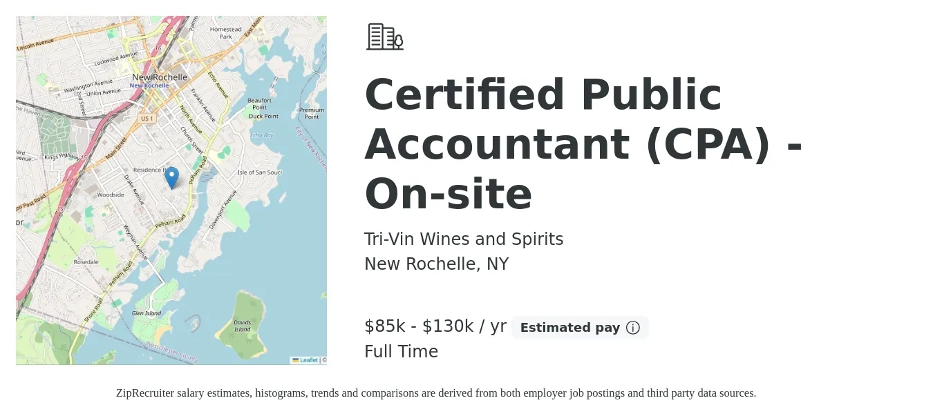 Tri-Vin Wines and Spirits job posting for a Certified Public Accountant (CPA) - On-site in New Rochelle, NY with a salary of $85,000 to $130,000 Yearly with a map of New Rochelle location.