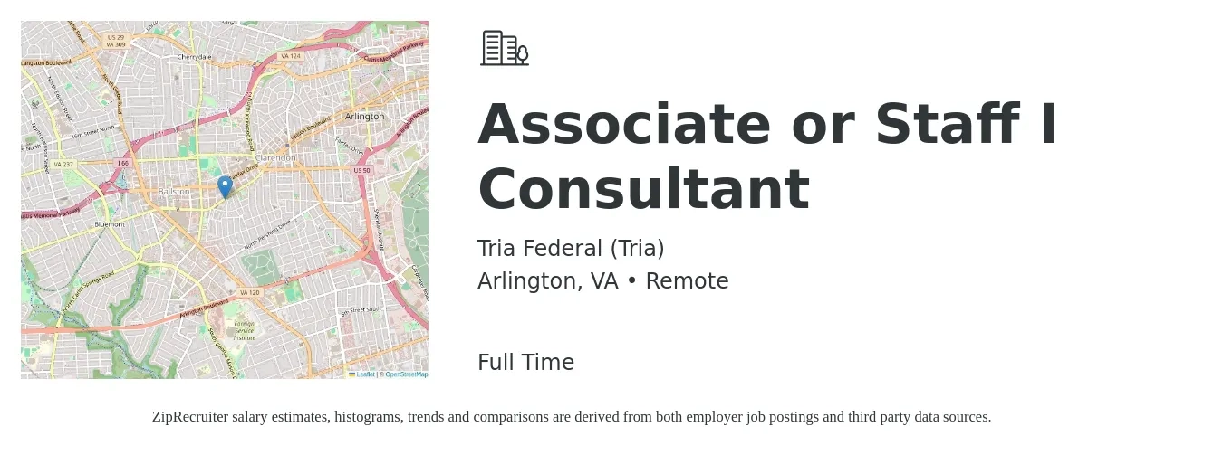 Tria Federal (Tria) job posting for a Associate or Staff I Consultant in Arlington, VA with a salary of $57,600 to $121,600 Yearly with a map of Arlington location.