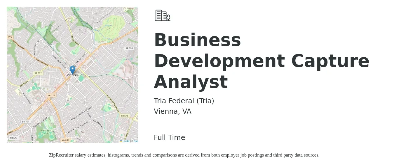 Tria Federal (Tria) job posting for a Business Development Capture Analyst in Vienna, VA with a salary of $65,200 to $99,900 Yearly with a map of Vienna location.