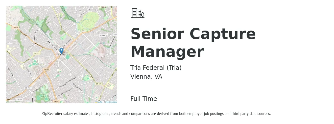 Tria Federal (Tria) job posting for a Senior Capture Manager in Vienna, VA with a salary of $49,200 to $137,000 Yearly with a map of Vienna location.