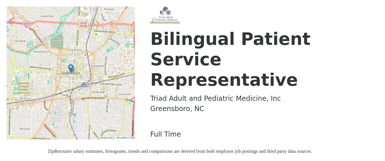 Triad Adult and Pediatric Medicine, Inc job posting for a Bilingual Patient Service Representative in Greensboro, NC with a salary of $17 to $22 Hourly with a map of Greensboro location.