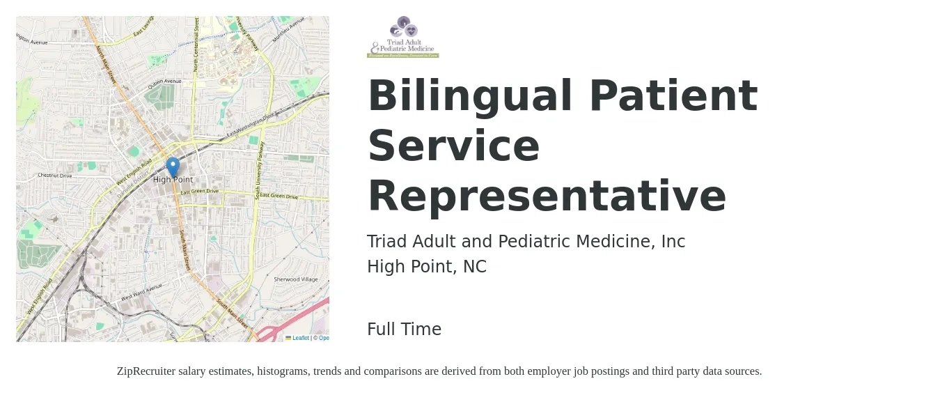 Triad Adult and Pediatric Medicine, Inc job posting for a Bilingual Patient Service Representative in High Point, NC with a salary of $16 to $20 Hourly with a map of High Point location.