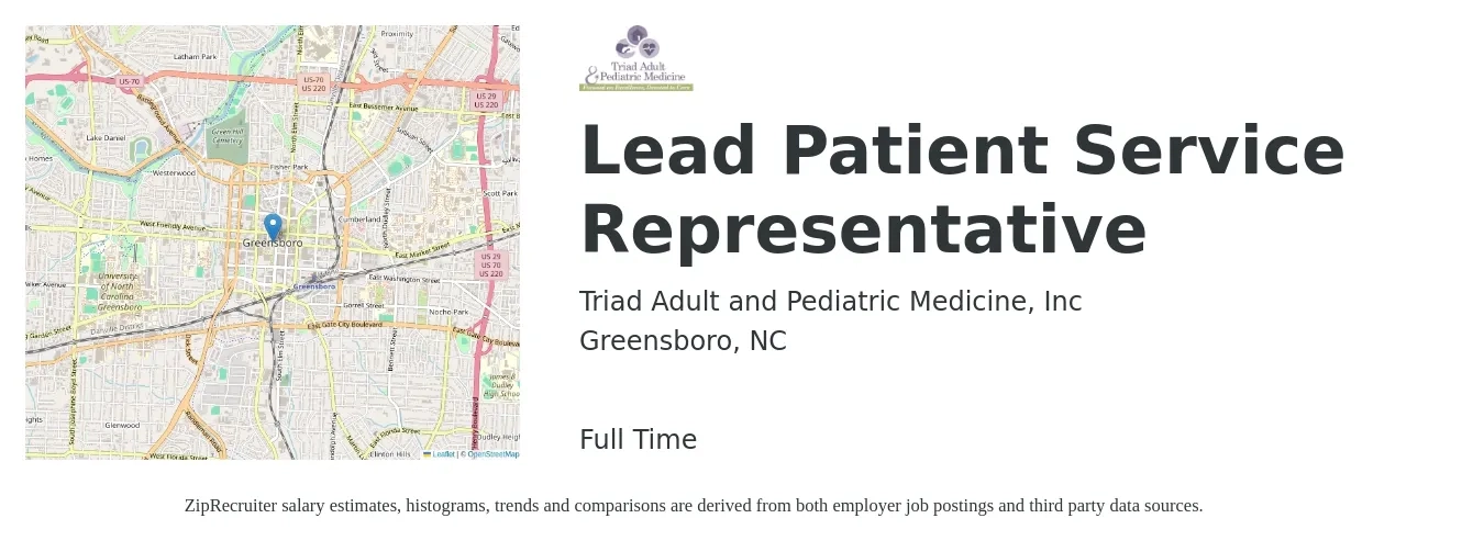 Triad Adult and Pediatric Medicine, Inc job posting for a Lead Patient Service Representative in Greensboro, NC with a salary of $17 to $22 Hourly with a map of Greensboro location.