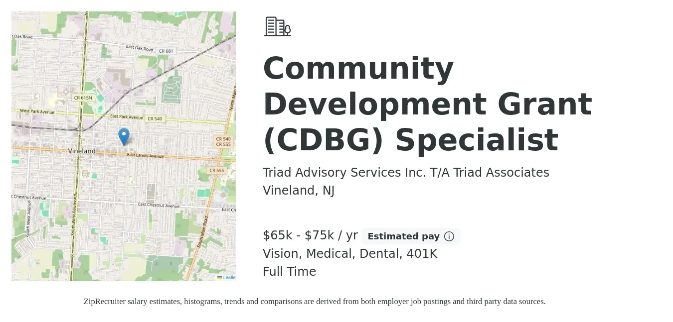 Triad Advisory Services Inc. T/A Triad Associates job posting for a Community Development Grant (CDBG) Specialist in Vineland, NJ with a salary of $65,000 to $75,000 Yearly and benefits including 401k, dental, life_insurance, medical, and vision with a map of Vineland location.