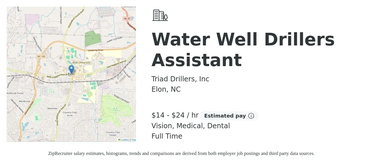Triad Drillers, Inc job posting for a Water Well Drillers Assistant in Elon, NC with a salary of $15 to $25 Hourly and benefits including medical, vision, dental, and life_insurance with a map of Elon location.
