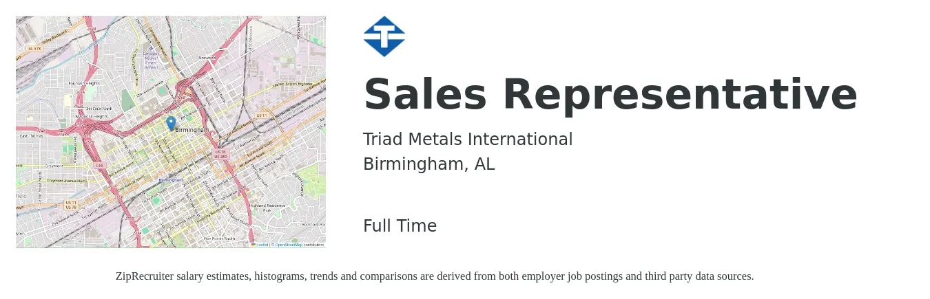 Triad Metals International job posting for a Sales Representative in Birmingham, AL with a salary of $50,100 to $87,200 Yearly with a map of Birmingham location.