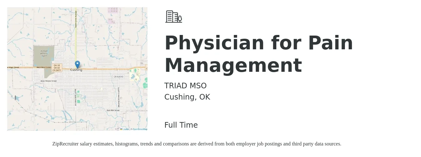 TRIAD MSO job posting for a Physician for Pain Management in Cushing, OK with a salary of $272,400 to $394,800 Yearly with a map of Cushing location.