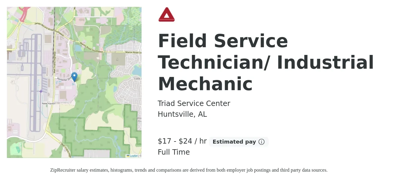 Triad Service Center job posting for a Field Service Technician/ Industrial Mechanic in Huntsville, AL with a salary of $18 to $25 Hourly with a map of Huntsville location.